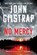 No Mercy, John Gilstrap - Paperback - 9781496758590
