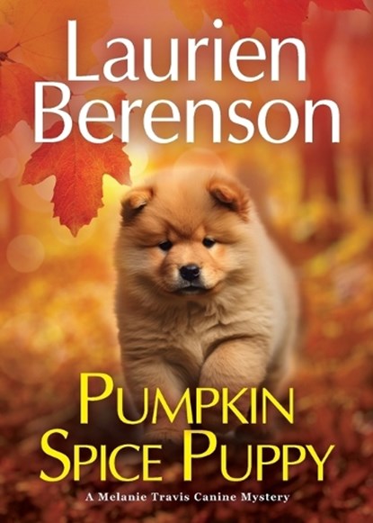 Pumpkin Spice Puppy, Laurien Berenson - Paperback - 9781496758880