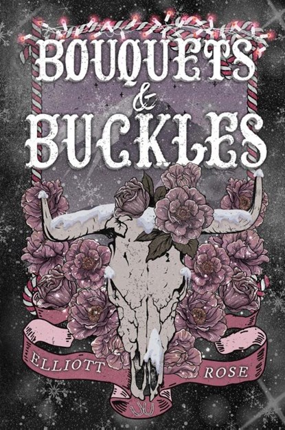 Bouquets and Buckles, Elliott Rose - Paperback - 9781496758910