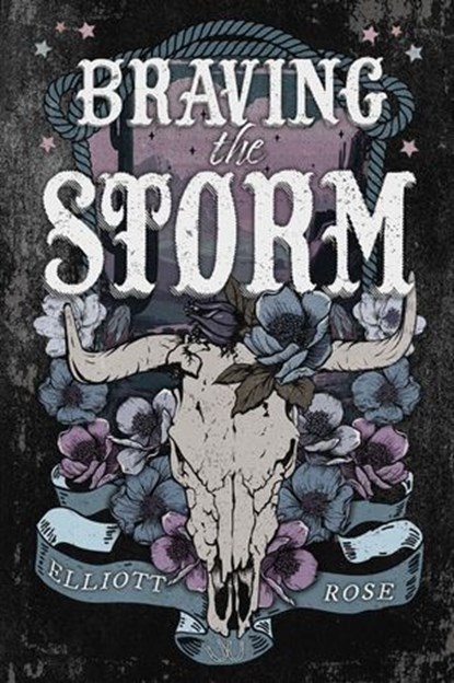 Braving the Storm, Elliott Rose - Ebook - 9781496758958