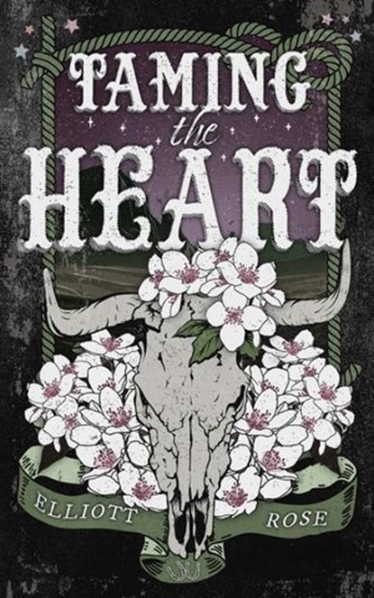 Taming the Heart, Elliott Rose - Ebook - 9781496758972