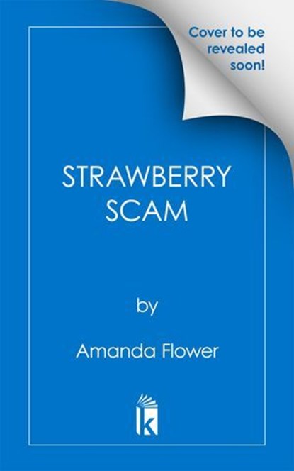 Strawberry Scam, Amanda Flower - Ebook - 9781496759474