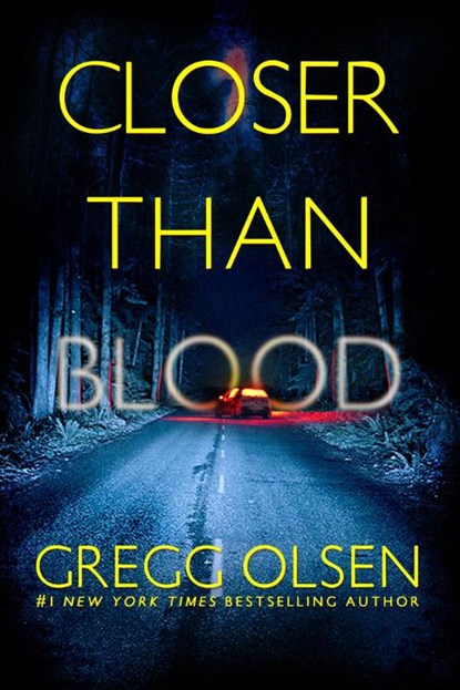 Closer than Blood, Gregg Olsen - Paperback - 9781496759696