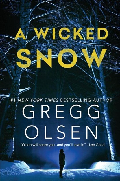 A Wicked Snow, Gregg Olsen - Paperback - 9781496759764