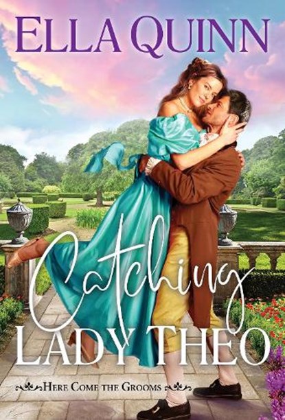 Catching Lady Theo, Ella Quinn - Paperback - 9781496760142