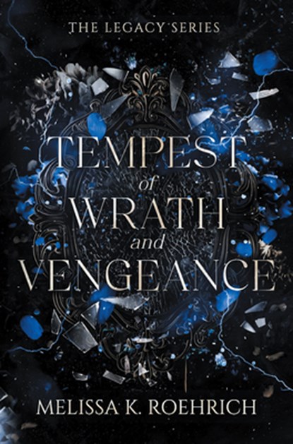 Tempest of Wrath and Vengeance, Melissa K. Roehrich - Paperback - 9781496760357