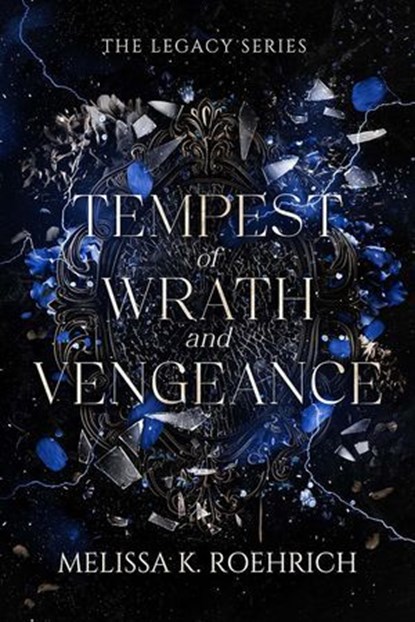 Tempest of Wrath and Vengeance, Melissa K. Roehrich - Ebook - 9781496760395
