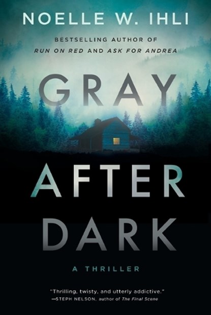 Gray After Dark, Noelle West Ihli - Paperback - 9781496761262