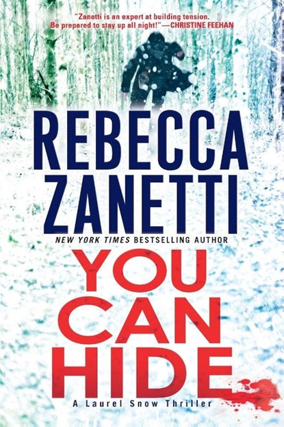 You Can Hide, Rebecca Zanetti - Paperback - 9781496761651