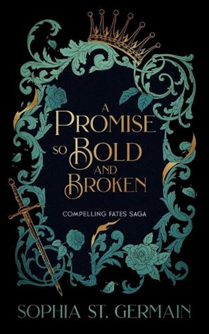 A Promise So Bold and Broken, Sophia St Germain - Paperback - 9781496764737