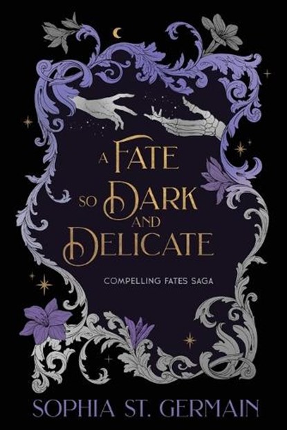 A Fate So Dark and Delicate, Sophia St Germain - Paperback - 9781496764751