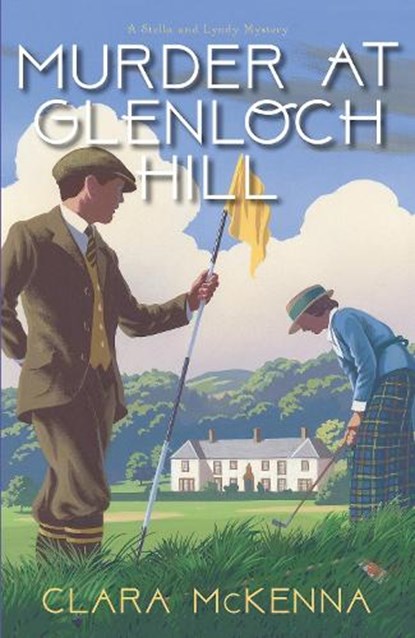 Murder at Glenloch Hill, Clara McKenna - Paperback - 9781496766205
