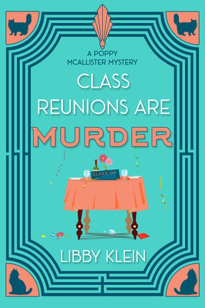 Class Reunions Are Murder, Libby Klein - Paperback - 9781496766342