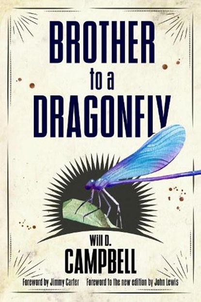 Brother to a Dragonfly, Will D. Campbell - Paperback - 9781496816306