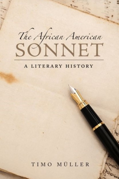 The African American Sonnet, Timo Muller - Paperback - 9781496828217