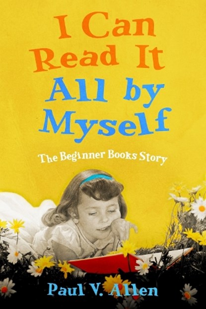 I Can Read It All by Myself, Paul V. Allen - Gebonden - 9781496834041