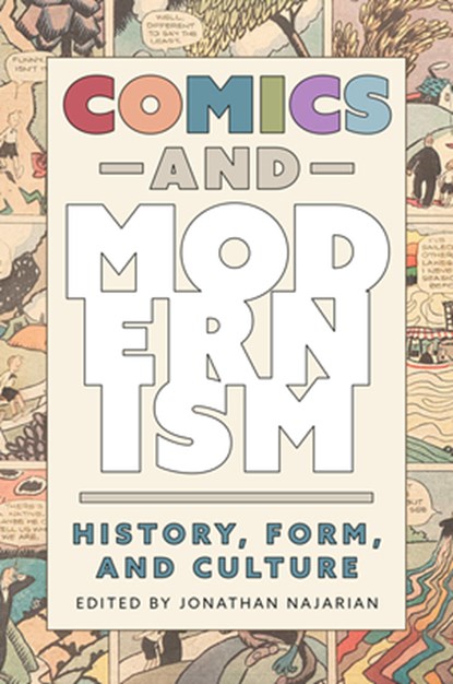 Comics and Modernism, Jonathan Najarian - Gebonden - 9781496849571