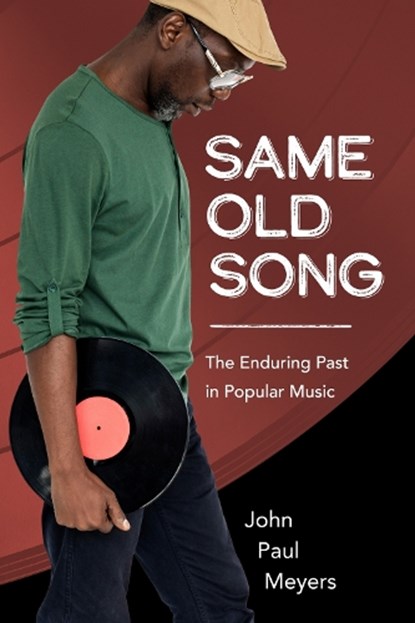 Same Old Song, John Paul Meyers - Gebonden - 9781496850867