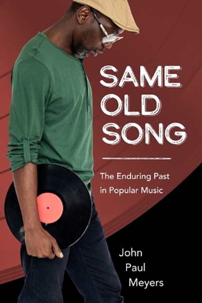 Same Old Song, John Paul Meyers - Paperback - 9781496850874