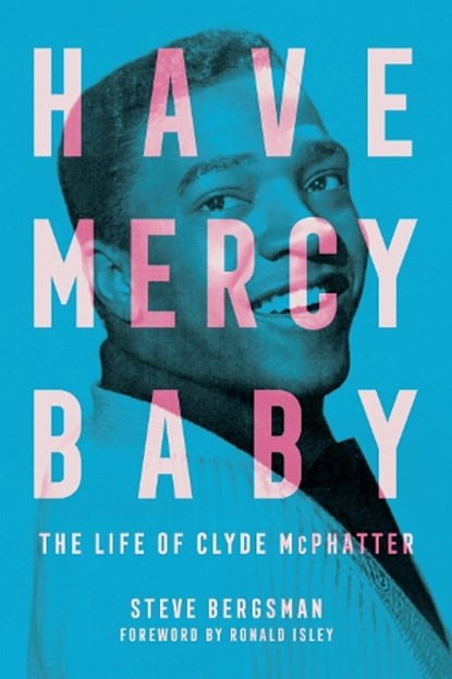 Have Mercy Baby, Steve Bergsman - Gebonden - 9781496854780