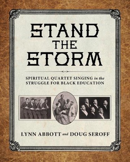 Stand the Storm, Lynn Abbott ; Doug Seroff - Gebonden - 9781496855718