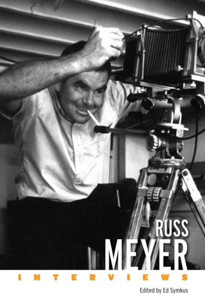 Russ Meyer, Ed Symkus - Paperback - 9781496855855