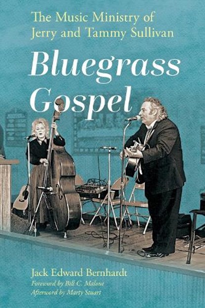 Bluegrass Gospel, Jack Edward Bernhardt - Paperback - 9781496857682