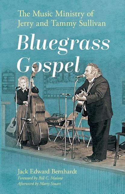 Bluegrass Gospel, Jack Edward Bernhardt - Paperback - 9781496857682