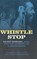Whistle Stop, Robert M. Pallitto ; John A. Melendez - Gebonden - 9781496861955
