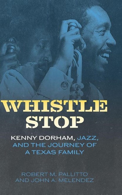 Whistle Stop, Robert M. Pallitto ; John A. Melendez - Gebonden - 9781496861955