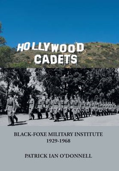 Hollywood Cadets, O'DONNELL,  Patrick Ian - Gebonden - 9781496917355