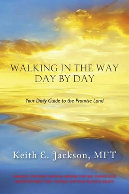 Walking in the Way Day by Day, Mft Keith E Jackson - Paperback - 9781496943224