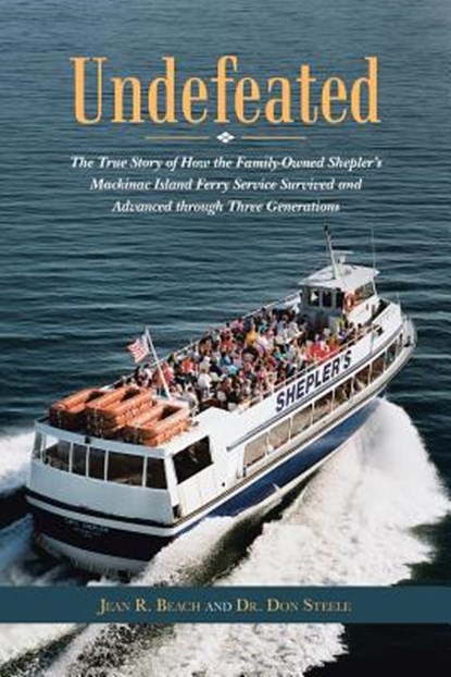 Undefeated, Jean R Beach ; Dr Don Steele - Paperback - 9781496947345