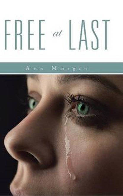 Free at Last, MORGAN,  Ann - Gebonden - 9781496956231