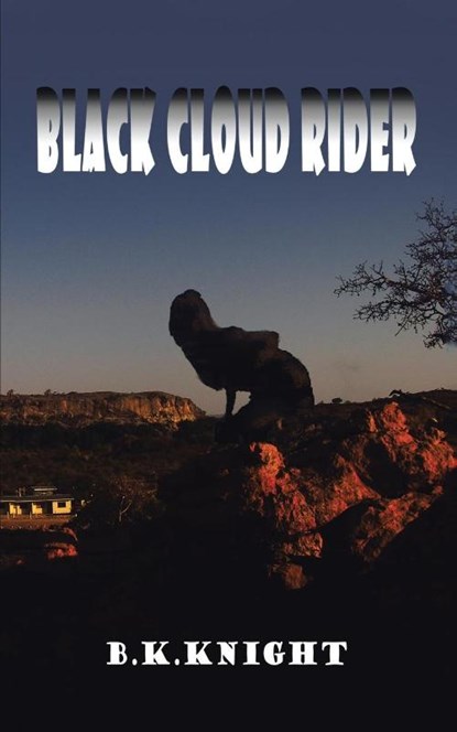 Black Cloud Rider, B K Knight - Paperback - 9781496979223