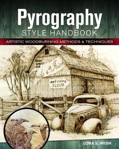 Pyrography Style Handbook, Lora S. Irish - Paperback - 9781497100138