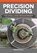Precision Dividing for Small Shop Metalworkers, HALL,  Harold - Paperback - 9781497101968