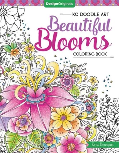 KC Doodle Art Beautiful Blooms Coloring Book, Krisa Bousquet - Paperback - 9781497202108
