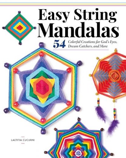 Easy String Mandalas, Laetitia Cucurni - Paperback - 9781497205581
