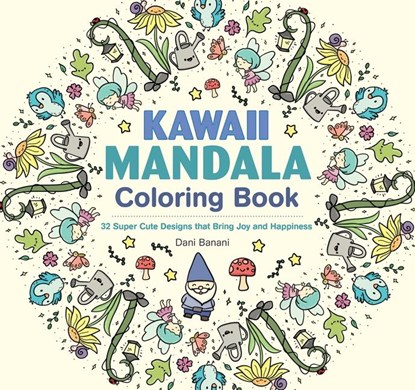 Kawaii Mandala Coloring Book, Dani Banani - Paperback - 9781497206724