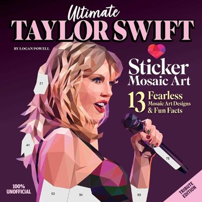 Ultimate Taylor Swift Sticker Mosaic Art, Logan Powell - Paperback - 9781497206939