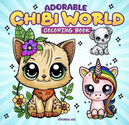Adorable Chibi World Coloring Book, Veronica Hue - Paperback - 9781497206984