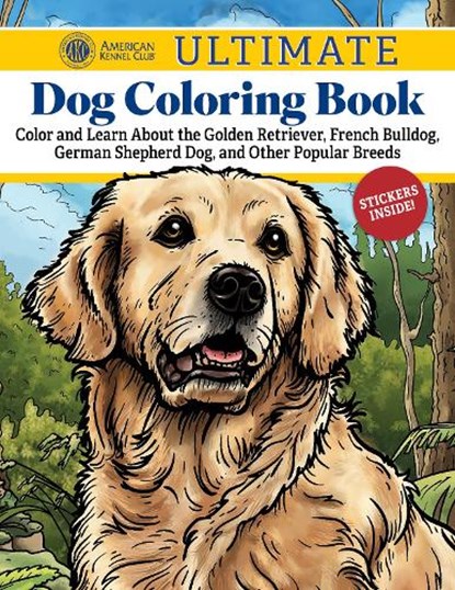 AKC Ultimate Dog Coloring Book, American Kennel Club - Paperback - 9781497207127