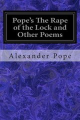 Pope's The Rape of the Lock and Other Poems - Alexander Pope - 9781497309258