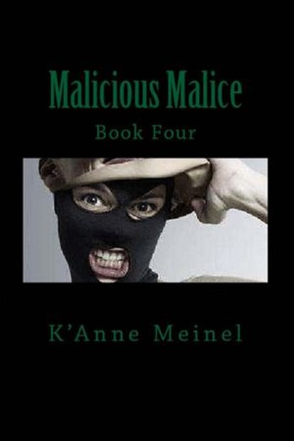 Malicious Malice, K'Anne Meinel - Ebook - 9781497353015