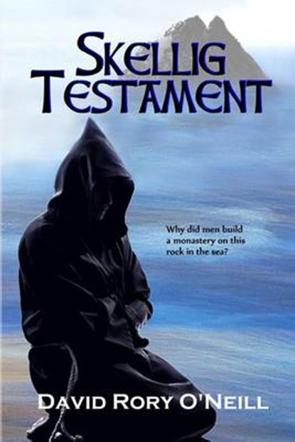 Skellig Testament, O'NEILL,  David Rory - Paperback - 9781497439344