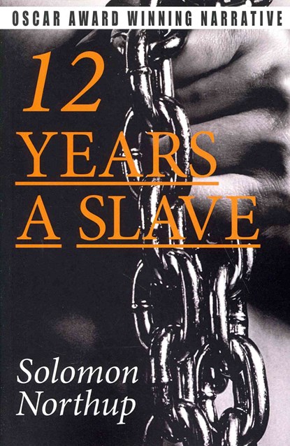 12 Years a Slave, Solomon Northup - Paperback - 9781497500327