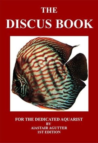The Discus Book, Alastair Agutter - Ebook - 9781497578203