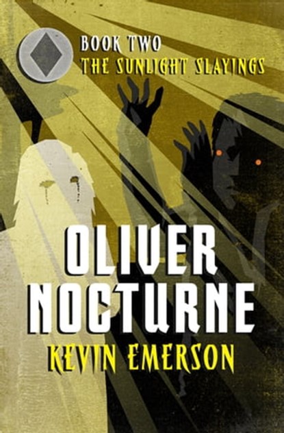 The Sunlight Slayings, Kevin Emerson - Ebook - 9781497602038