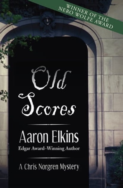 Old Scores, Aaron Elkins - Ebook - 9781497604988